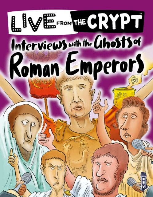 Interviews With/ghosts Of Roman Emperors