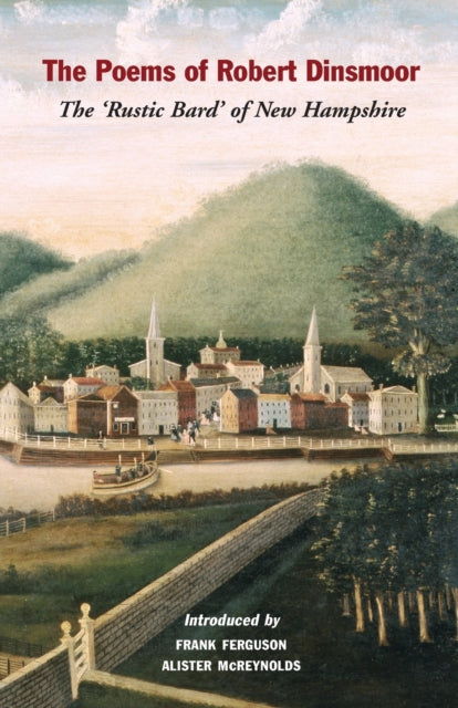The Poems Of Robert Dinsmoor: The 'rusti
