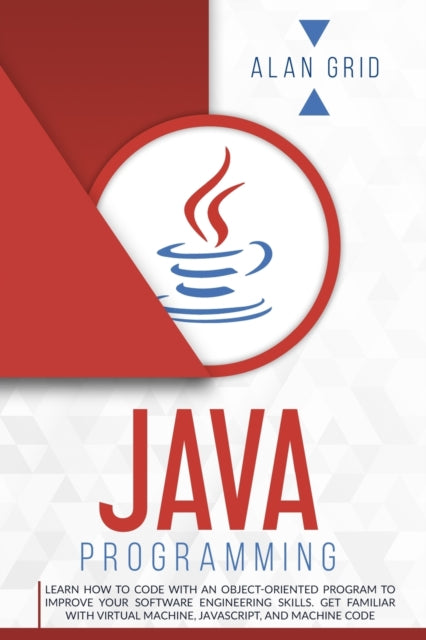 Java Programming: Learn How To Code With