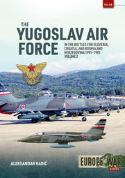Yugoslav Air Force In Battles For Sloven By Radic Aleksander