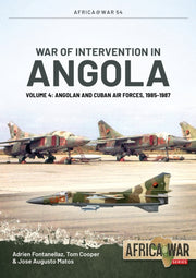 War Of Intervention In Angola Volume 4 By Cooper, Tom
