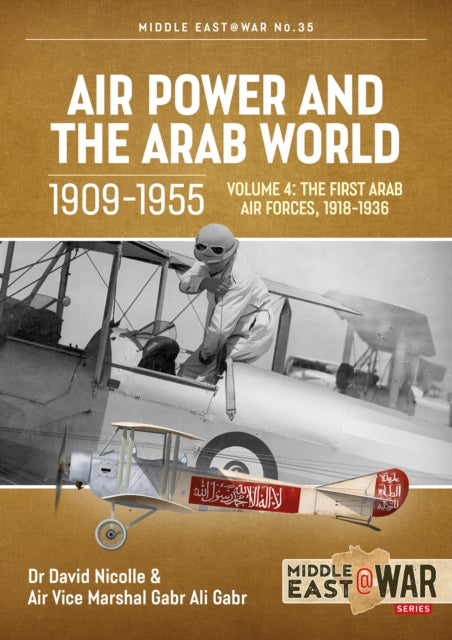 Air Power & The Arab World Volume 4