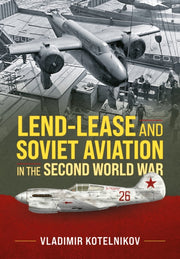 Lend Lease & Soviet Aviation In/second W