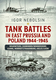 Tank Battles In East Prussia & Poland 19 By Nebolsin,igor