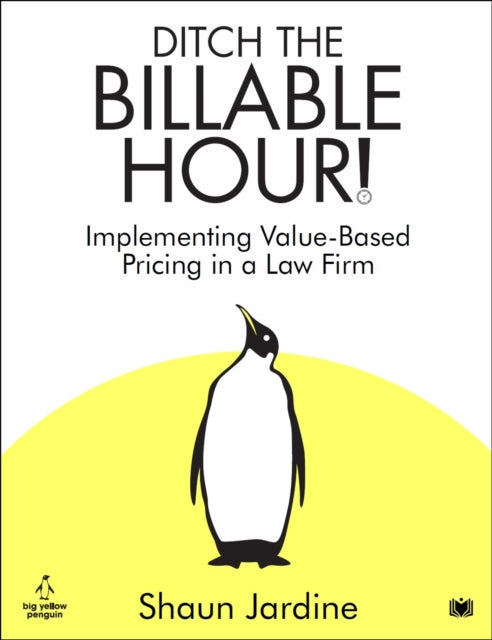 Ditch The Billable Hour
