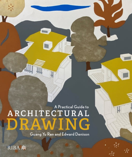 Practical Guide To Architectural Drawing