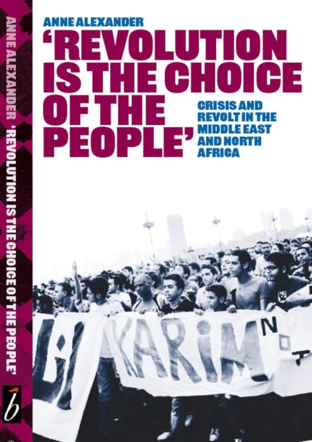 Revoloution Is The Choice Of The People By Alexander, Anne