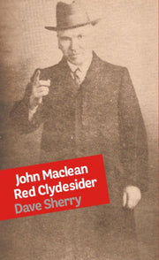 John Maclean Red Clydesider