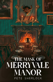 Mask Of Merryvale Manor