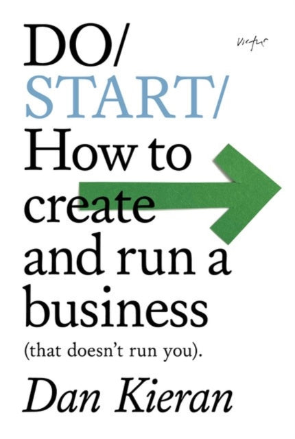 Do Start How To Create & Run A Business
