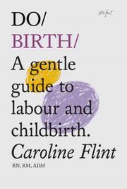 Birth Gentle Guide To Labour/childbirth
