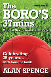 The Boro's 37mins: Celebrating 25 Years.