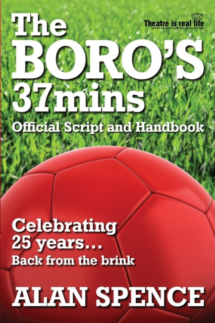 The Boro's 37mins: Celebrating 25 Years.