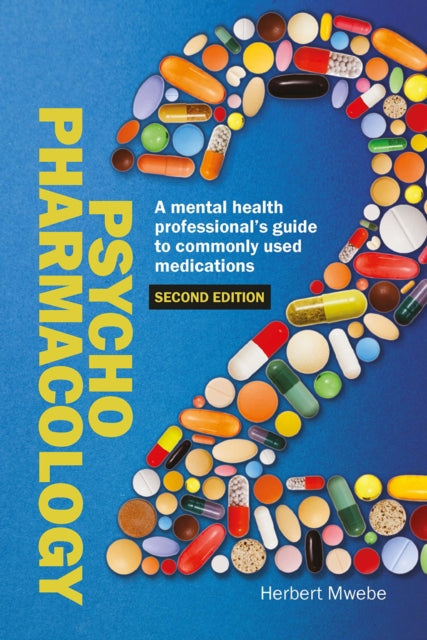 Psychopharmacology By Mwebe, Herbert