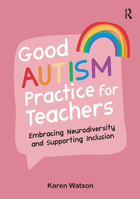 Good Autism Practice For Teachers