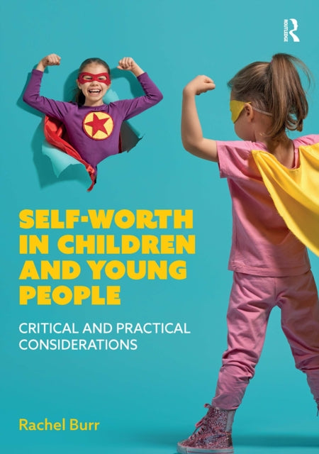 Self-worth In Children And Young People