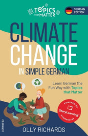 Climate Change In Simple German: Learn G By Richards, Olly