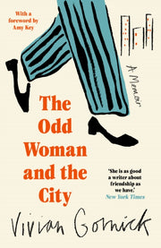 Odd Woman & The City By Gornick, Vivian