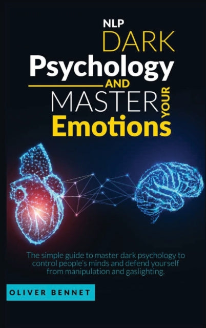 Nlp Dark Psychology And Master Your Emot