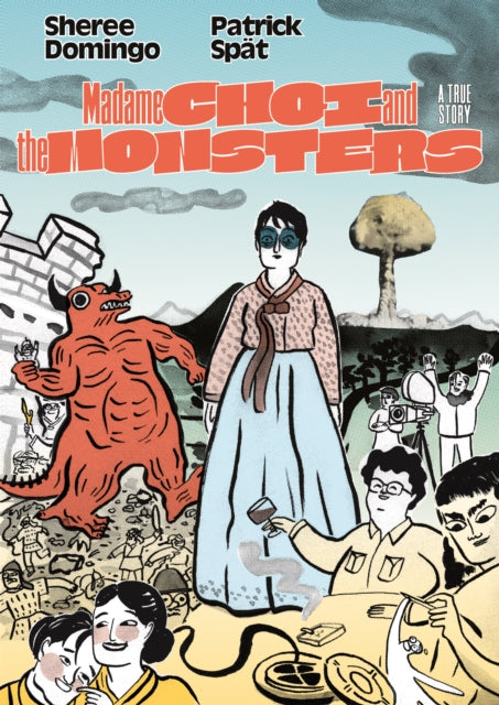 Madame Choi & The Monsters