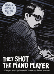 They Shot The Piano Player