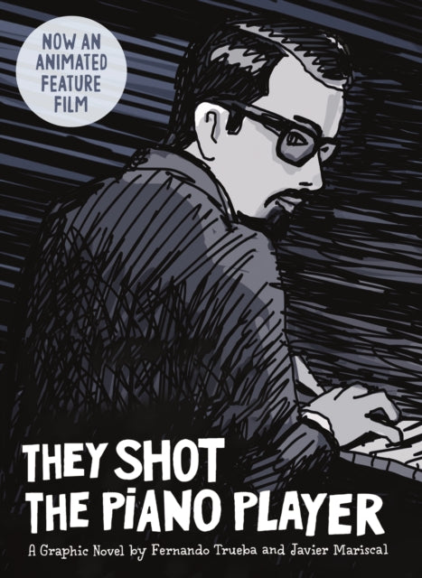 They Shot The Piano Player