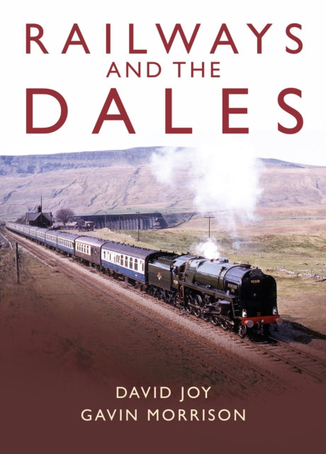 Railways & The Dales