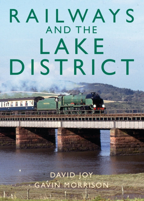 Railways & The Lake District