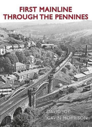 First Mainline Through The Pennines By Joy, David