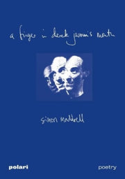 Finger In Derek Jarmans Mouth