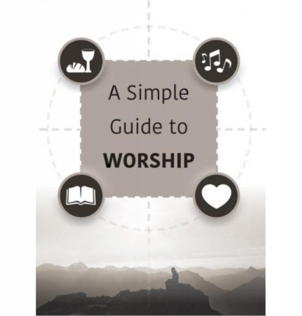 Simple Guide To Worship