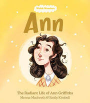 Ann The Radiant Life Of Ann Griffiths