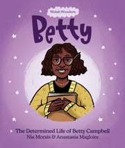 Betty Determined Life Of Betty Campbell By Morais, Nia