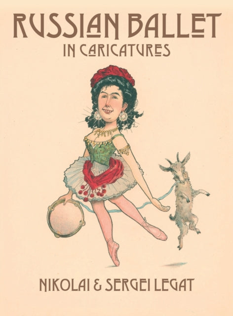Russian Ballet In Caricatures