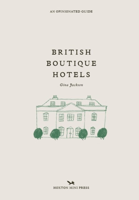 Britains Best Boutique Hotels