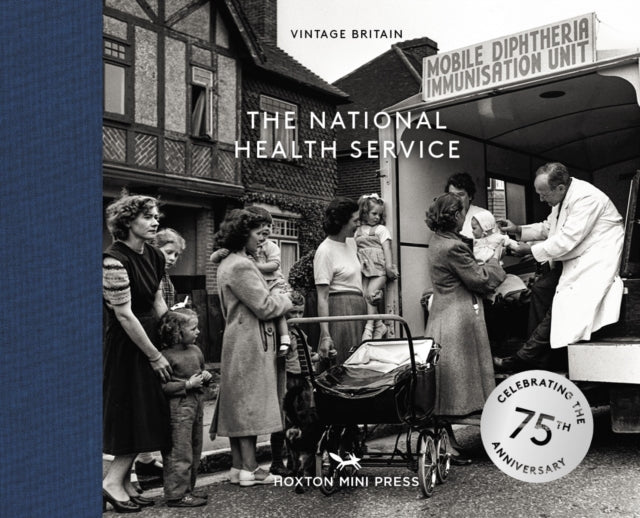 The Nhs: 75 Years