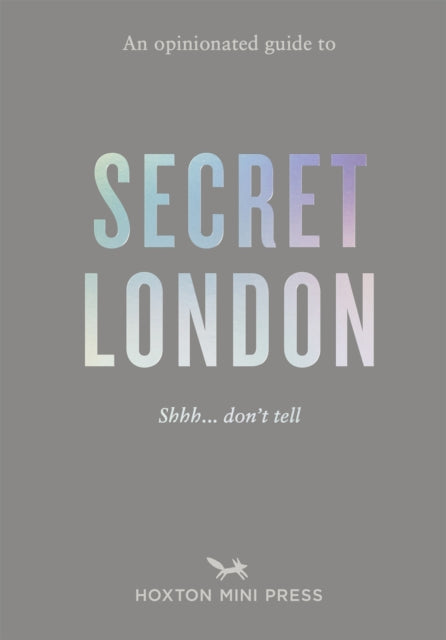 Secret London