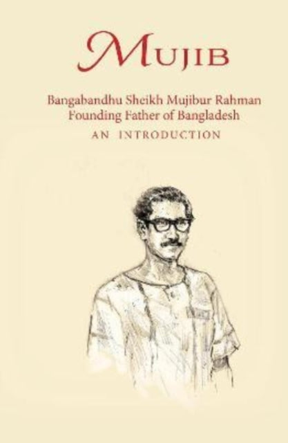 Mujib - An Introduction By Unknown