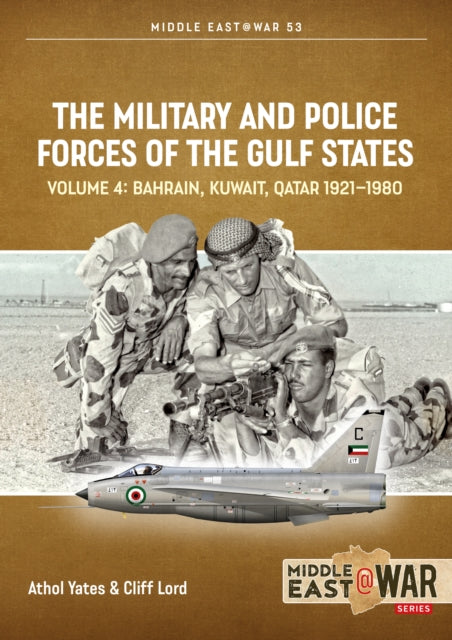Military & Police Forces Of The Gulf Sta