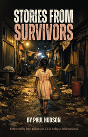 Stories From Survivors By Paul Hudson