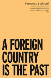 Foreign Country Is The Past