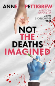 Not The Deaths Imagined