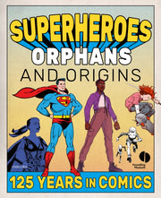 Superheroes Orphans & Origins