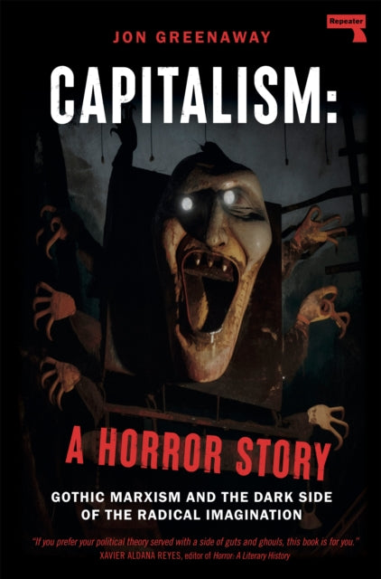 Capitalism A Horror Story