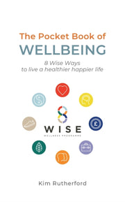 The Pocketbook Of Wellbeing: 8 Wise Ways