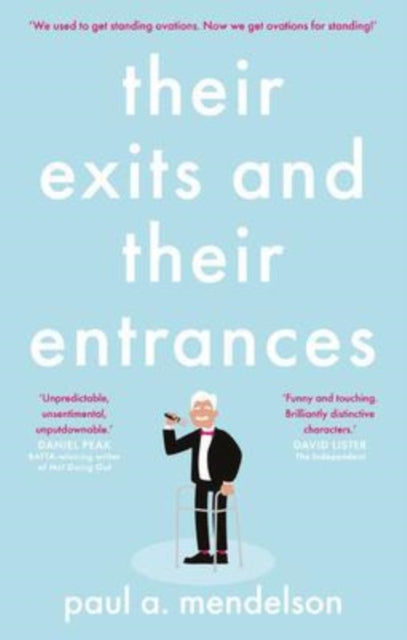 Their Exits & Their Entrances