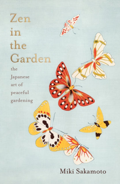 Zen In The Garden