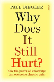 Why Does It Still Hurt