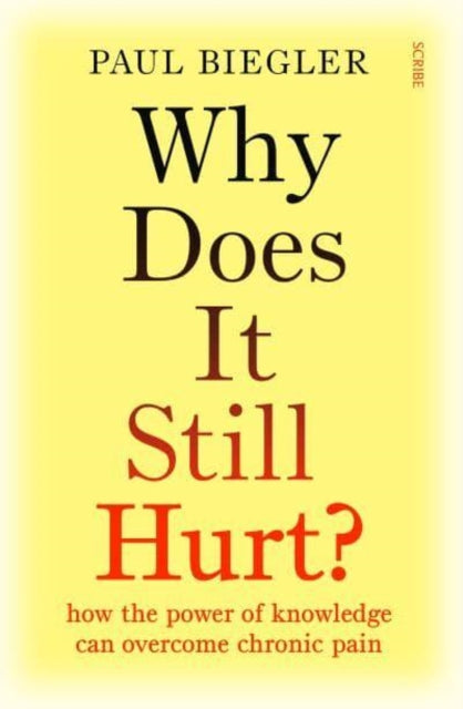 Why Does It Still Hurt