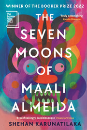 Seven Moons Of Maali Almeida By Karunatilaka, Shehan